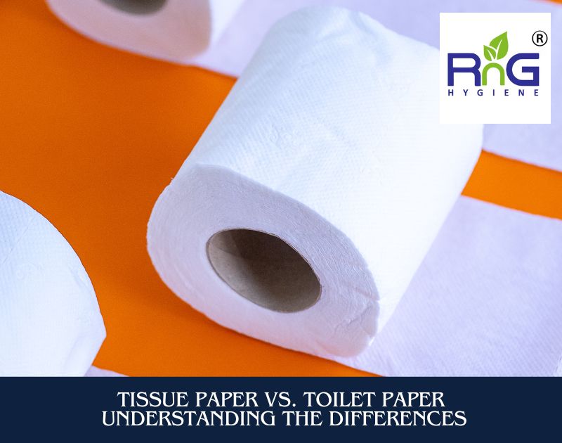 Tissue Paper vs. Toilet Paper: Understanding The Differences